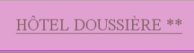 Hôtel Doussière